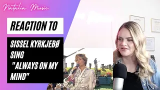 Voice Teacher Reacts to Sissel Kyrkjebø - Always on My Mind