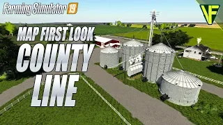 County Line FS19 by KS Mapping: Farming Simulator 19 First Look Map Tour