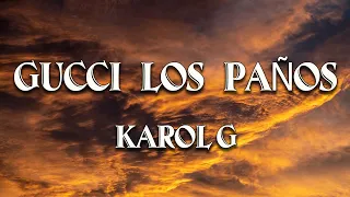 KAROL G - Gucci Los Paños (Letra/Lyrics) | Me decidí a empezar de cero