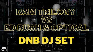 Dj Set 2023 - Ram Trilogy vs Ed Rush & Optical