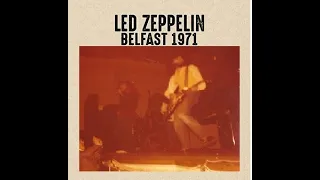 Led Zeppelin - March 5, 1971  Belfast【Live】