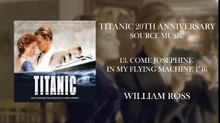 TITANIC - 20th ANNIVERSARY 4.13. COME JOSEPHINE IN MY FLYING MACHINE