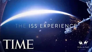 The ISS Experience: Full Trailer | TIME