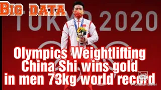 Olympics Weightlifting China Shi wins gold in men 73kg world record