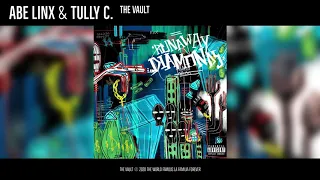 Abe Linx & Tully C. - The Vault (Audio)