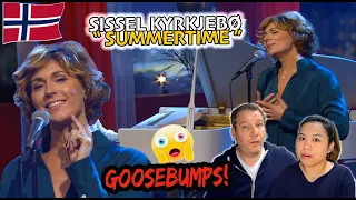 Sissel Kyrkjebø - Summertime | FiRST REACTION