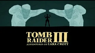 Tomb Raider III Tribute Animation