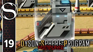 Something's Not Quite Right | Dyson Sphere Program Multiplayer with Arumba | Episode 19