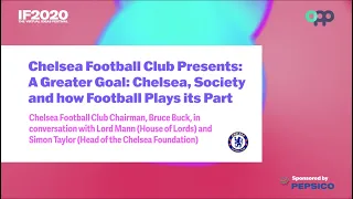 IF2020: A Greater Goal: Chelsea, society and how football plays its part