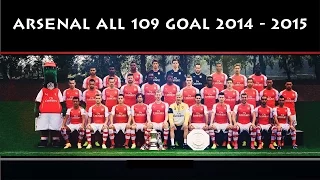 Arsenal  All 109 Goals 2014/2015