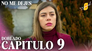 No Me Dejes - Capítulo 9 | Doblado