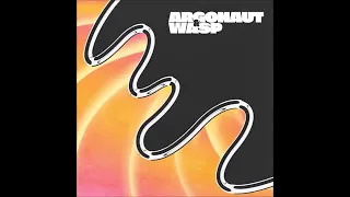ARGONAUT & WASP - CHOPS