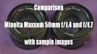 Comparing the Minolta Maxxum 50mm f/1.4 and f/1.7 - Sample Images