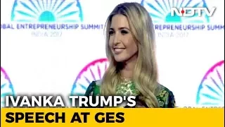 Watch: Ivanka Trump's Full Speech at Global Entrepreneurship Summit 2017