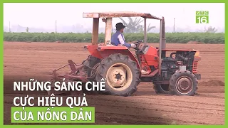 Hiệu quả từ thiết bị nông nghiệp do nông dân sáng chế | VTC16