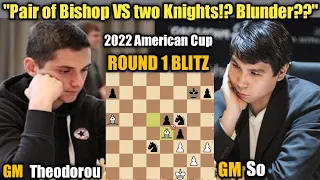 2022 American Cup | Blitz Tournament 3+2 | Nikolas Theodorou VS Wesley So | Round 1