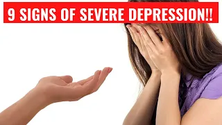 9 Warning Signs of Severe Depression!! Are You Suffering From Severe Depression?