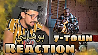 7 TOUN  BOUHALI EXCLUSIVE Music Video | سبعتون بوهالي فيديو كليب حصري REACTION