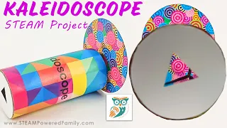 How to make a Kaleidoscope STEAM Project