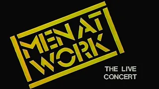 Men At Work - The Live Concert 1982 (Live in Hamilton Place, Ontario Canada)