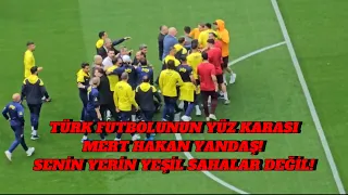 Mert Hakan Yandaş Ortalığı Karıştırdı! Maç Başlamadan Olaylar Başladı! Galatasaray Fenerbahçe