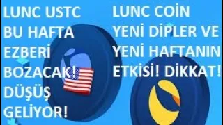 TERRA LUNA ACİL!🚨LUNC USTC YENİ HAFTADA EZBER BOZACAK...!🚨LUNC COİN HAREKETİ ŞİMDİDEN METRİK VERDİ!🚨