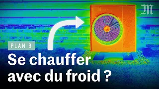 Pompe à chaleur : sauver l'humanité avec son radiateur ?