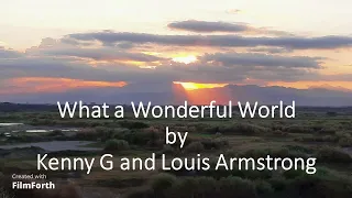 Kenny G and Louis Armstrong - What a Wonderful World