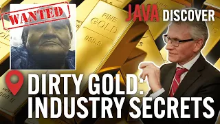 Dirty Gold: Secrets of the Gold Industry | From Mafias & Rebel Gangs to Switzerland | Documentary