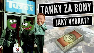 Tanky za bony - který vybrat