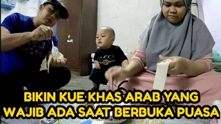 BIKIN KUE KHAS ARAB YANG WAJIB ADA SAAT BERBUKA PUASA