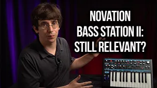 A 2013 Mono Synth…Still Best for Your $$ Eight Years Later?? The Novation Bass Station II Revisited