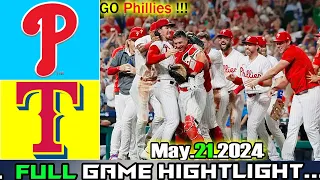 Philadelphia Phillies vs Texas Rangers (05/21/24) FULL GAME Highlights | MLB Season 2024