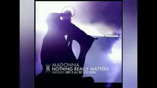 Madonna - Nothing Really Matters (Dubtronic Love Is All We Need Remix Instrumental)