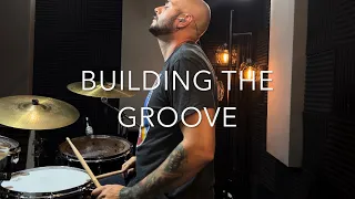 Building The Groove