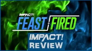 Impact Wrestling 3/15/18 Review & Results! Who won in Feast or Fired?