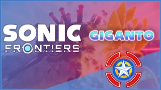 GIGANTO | Sonic Frontiers