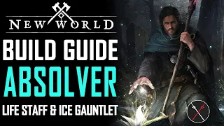 New World Builds: Life Staff and Ice Gauntlet Healer Build | Absolver Guide