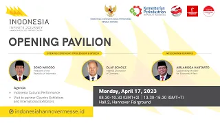 OPENING INDONESIA PAVILION - Hall 2, Hannover Fairground, April 17, 2023