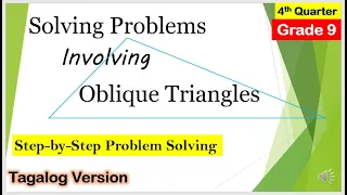 [Tagalog] Solving Problems Involving Oblique Triangles #Mathematics9 #Fourthquarter