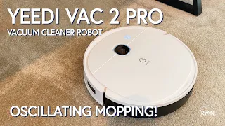 YEEDI VAC 2 PRO Robot Vacuum Cleaner REVIEW - MY FAVORITE ROBOT?? Check it out