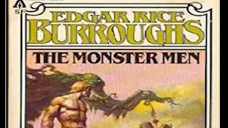 The Monster Men by Edgar Rice Burroughs ~ Full Audiobook