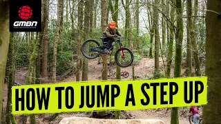 How To Jump A Step Up On Your MTB | Mountain Bike Skills