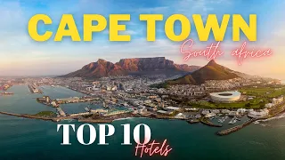 Top10 Hotels in Cape town, South Africa | Best luxury hotels in Cape Town