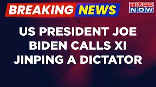 Breaking News | Joe Biden Calls Xi Jinping 'Dictator' Ahead Of High-Level Modi-Biden Meeting In US