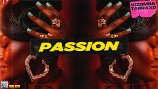 KIZOMBA TYPE BEAT 2023 | TARRAXO INSTRUMENTAL " PASSION"