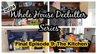 NEW *2024* WHOLE HOUSE DECLUTTER SERIES | FINAL EPISODE: KITCHEN DECLUTTER