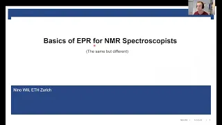 Basics of EPR for NMR Spectroscopists | Nino Wili | Session 16