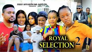 ROYAL SELECTION 2 {NEWLY RELEASED NIGERIAN NOLLYWOOD MOVIES} LATEST NOLLYWOOD MOVIE #trending #2024