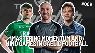 Mastering Momentum and Mind Games in Gaelic Football - The Backdoor Cut Podcast #009